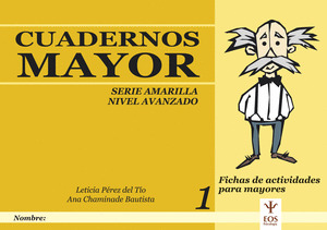 CUADERNOS MAYOR/S.AMARILLA/NIVEL AVANZADO