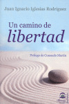 UN CAMINO DE LIBERTAD