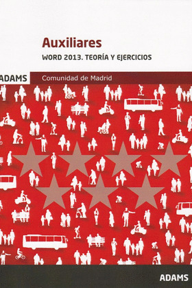 WORD 2013. TEORIA Y EJERCICIOS AUXILIARES DE LA COMUNIDAD DE MADRID