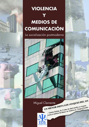 VIOLENCIA Y MEDIOS DE COMUNICACION