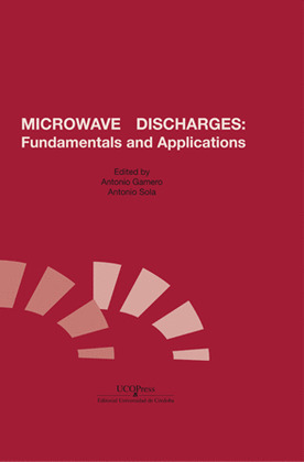 MICROWAVE DISCHARGES: FUNDAMENTALS AND APPLICATIONS