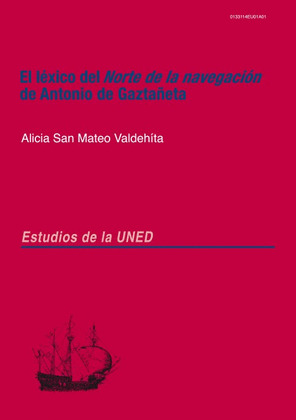 EL LEXICO DEL NORTE DE LA NAVEGACION DE ANTONIO DE GAZTAÑETA
