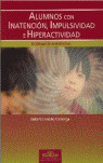 ALUMNOS CON INATENCION IMPULSIVIDAD E HIPERACTIVIDAD