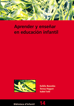 APRENDER Y ENSEÑAR EN EDUCACION INFANTIL
