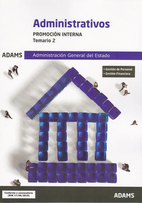 TEMARIO 2 ADMINISTRATIVOS ADMINISTRACION GENERAL DEL ESTADO, PROMOCION INTERNA