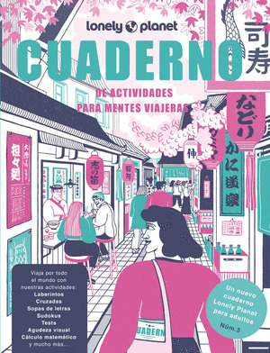 CUADERNO LONELY PLANET DE ACTIVIDADES PARA MENTES VIAJERAS NÚM. 3