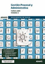 TEMARIO 3 GESTION PROCESAL Y ADMINISTRATIVA, TURNO LIBRE