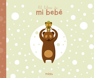 LIBRO DE MI BEBE,EL
