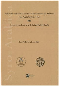 MATERIAL CRITICO DEL TEXTO ARABE ANDALUSI DE MARCOS (MS. QARAWIYYIN 730)