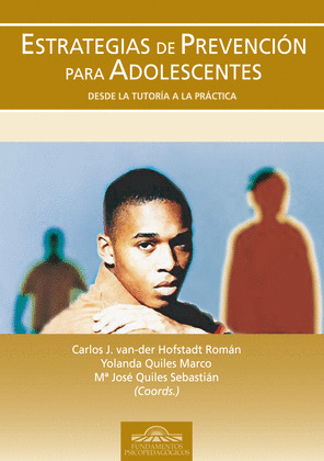 ESTRATEGIAS DE PREVENCIÓN PARA ADOLESCENTES DESDE LA TUTORÍA A LA PRÁCTICA