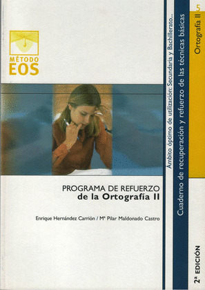 PROGRAMA DE REFUERZO DE LA ORTOGRAFIA II (2ª EDICION)