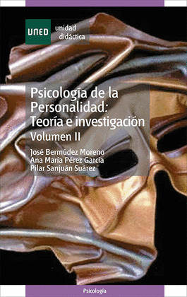 PSICOLOGIA DE LA PERSONALIDAD: TEORIA E INVESTIGACION. VOLUMEN II