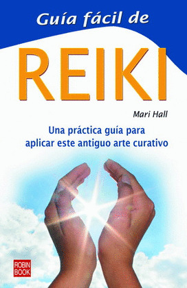 GUIA FACIL DE REIKI