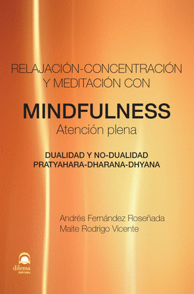 MINDFULNESS. ATENCION PLENA