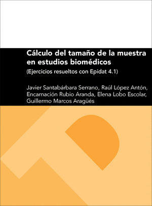 CÁLCULO DEL TAMAÑO DE LA MUESTRA EN ESTUDIOS BIOMÉDICOS (EJERCICIOS RESUELTOS CO