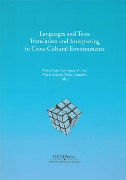LANGUAGES AND TEXTS, TRANSLATION AND INTERPRETING IN CROSS-CULTURAL ENVIRONMENTS