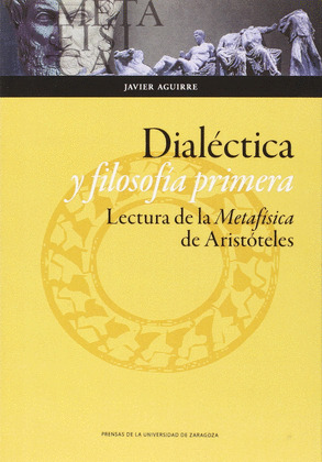 DIALÉCTICA Y FILOSOFÍA PRIMERA