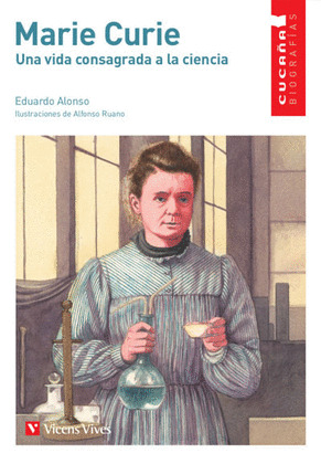 MARIE CURIE CUCAÑA BIOGRAFIAS