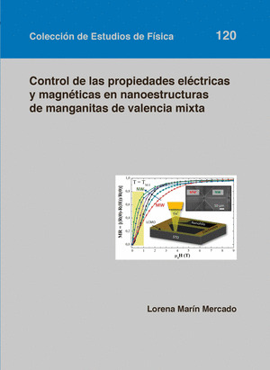 CONTROL DE LAS PROPIEDADES ELECTRICAS Y MAGNETICAS EN NANOESTRUCTRAS DE MANGANIT