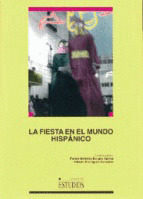 LA FIESTA EN EL MUNDO HISPANICO