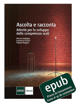 ASCOLTA E RACCONTA (ATTIVITA PER LO SVILUPPO DELLE COMPETENZE ORALI IN ITALIANO