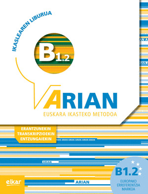ARIAN B1.2 IKASLEAREN LIBURUA CD ERANTZUNEKIN