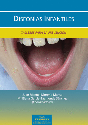 DISFONIAS INFANTILES. TALLERES PARA LA PREVENCION