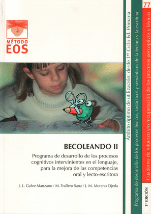 BECOLEANDO II. PROGRAMA DE DESARROLLO DE LOS PROCESOS COGNITIVOS INTERVINIENTES EN EL LENGUAJE...