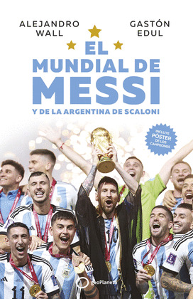 MUNDIAL DE MESSI Y DE LA ARGENTINA DE SCALONI, EL