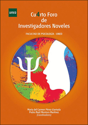 CU4RTO FORO DE INVESTIGADORES NOVELES. FACULTAD DE PSICOLOGIA - UNED