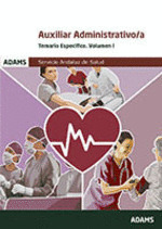 TEMARIO ESPECIFICO 1 AUXILIARES ADMINISTRATIVOS DEL SERVICIO ANDALUZ DE SALUD