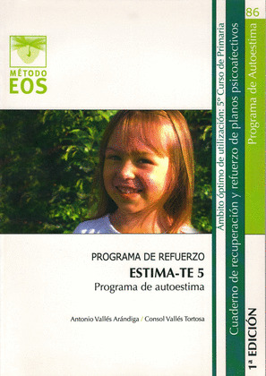 ESTIMA-TE 5. PROGRAMA DE AUTOESTIMA. PROGRAMA DE REFUERZO (5º PRIMARIA)