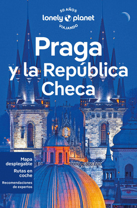 PRAGA Y LA REPÚBLICA CHECA. .GUÍA LONELY PLANET (2023)