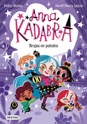 BRUJOS EN PAÑALES (ANNA KADABRA)