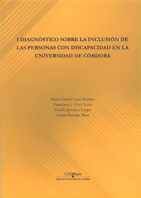 I DIAGNOSTICO SOBRE LA INCLUSION DE LAS PERSONAS CON DISCAPACIDAD EN LA UCO