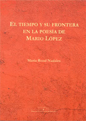 EL TIEMPO Y SU FRONTERA EN LA POESIA DE MARIO LOPEZ