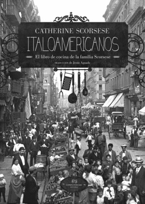 ITALOAMERICANOS: EL LIBRO DE COCINA DE LA FAMILIA SCORSESE