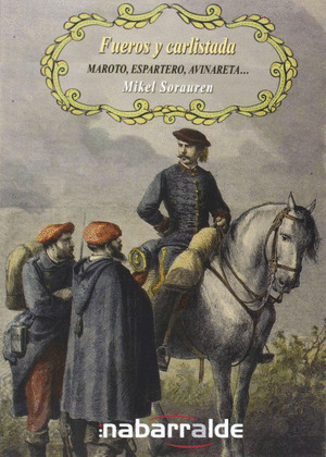 FUEROS Y CARLISTADA