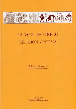 LA VOZ DE ORFEO. RELIGION Y POESIA