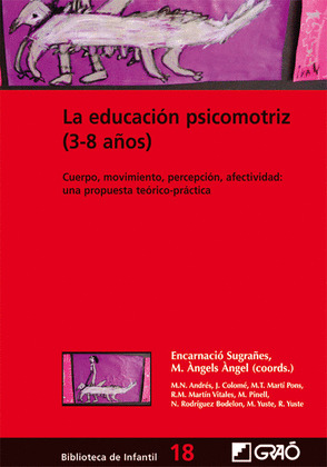 EDUCACION PSICOMOTRIZ, LA (3-8 AÑOS)