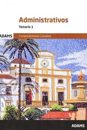 TEMARIO 1 ADMINISTRATIVOS DE CORPORACIONES LOCALES