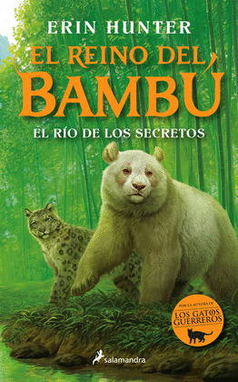 RÍO DE LOS SECRETOS, EL (EL REINO DE BAMBU 2)