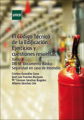 EL CODIGO TECNICO DE LA EDIFICACION: EJERCICIOS Y CUESTIONES RESUELTAS. TOMO II