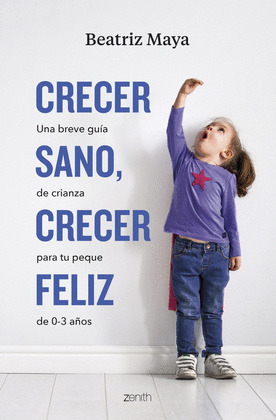 CRECER SANO, CRECER FELIZ