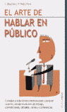 EL ARTE DE HABLAR EN PÚBLICO