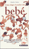 COMOR ELEGIR EL NOMBRE DEL BEBE