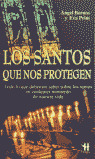 LOS SANTOS QUE NOS PROTEGEN