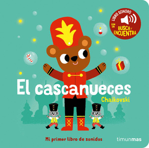 CASCANUECES DE CHAIKOVSKI, EL (LIBRO SONORO CON UN BUSCA Y ENCUENTRA)