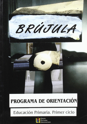 BRUJULA, PROGRAMA DE ORIENTACION DE EDUCACION PRIMARIA, 1 CICLO