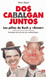 DOS CABALGAN JUNTOS